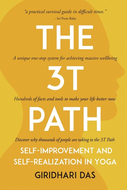 The 3T Path: Self-Improvement and Self-Realization in Yoga