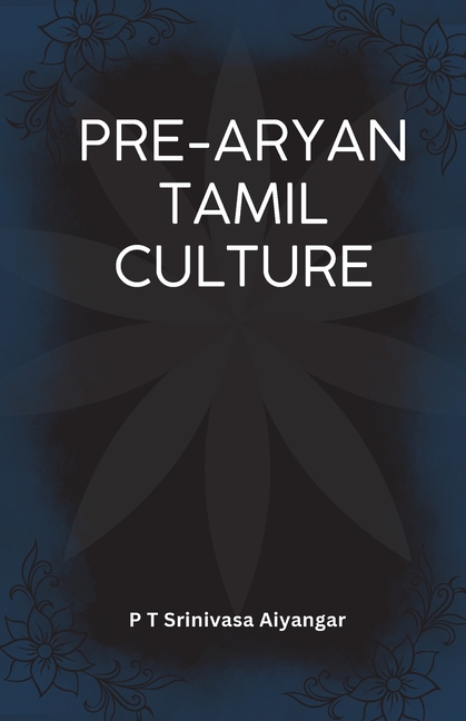 Pre-Aryan Tamil Culture
