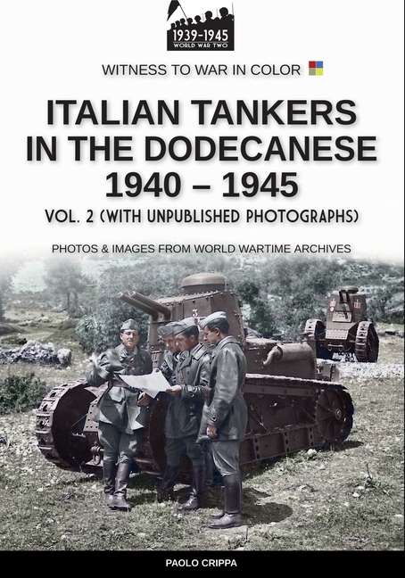 Italian tankers in the Dodecanese 1940-1945 - Vol. 2