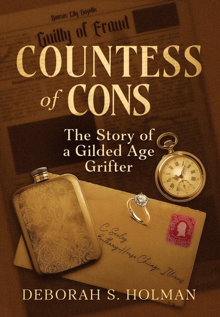 Countess of Cons: The Story of a Gilded Age Grifter