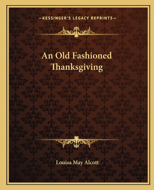 An Old Fashioned Thanksgiving