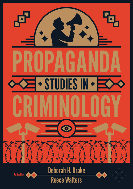 Propaganda Studies in Criminology