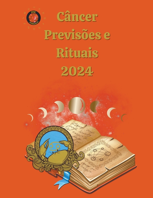Câncer Previsões e Rituais 2024
