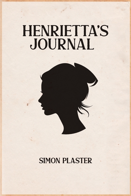 Henrietta's Journal - Volume 2