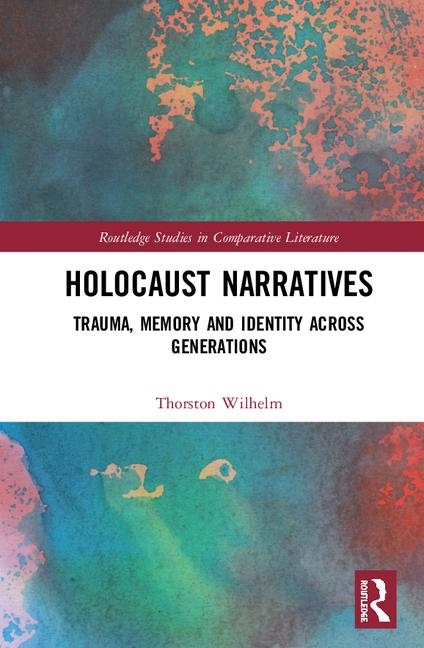 Holocaust Narratives: Trauma, Memory and Identity Across Generations