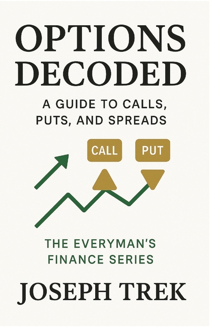 Options Decoded: A Guide to Calls, Puts, and Spreads