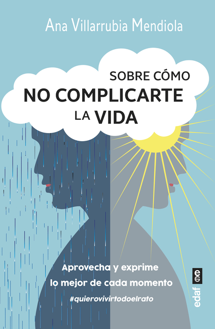 Sobre Como No Complicarte La Vida