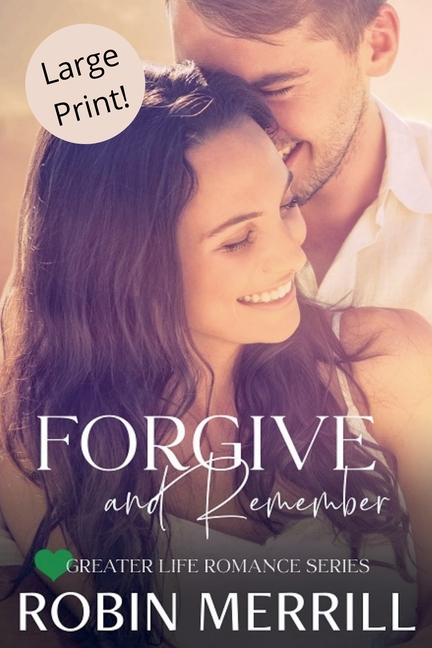 Forgive and Remember