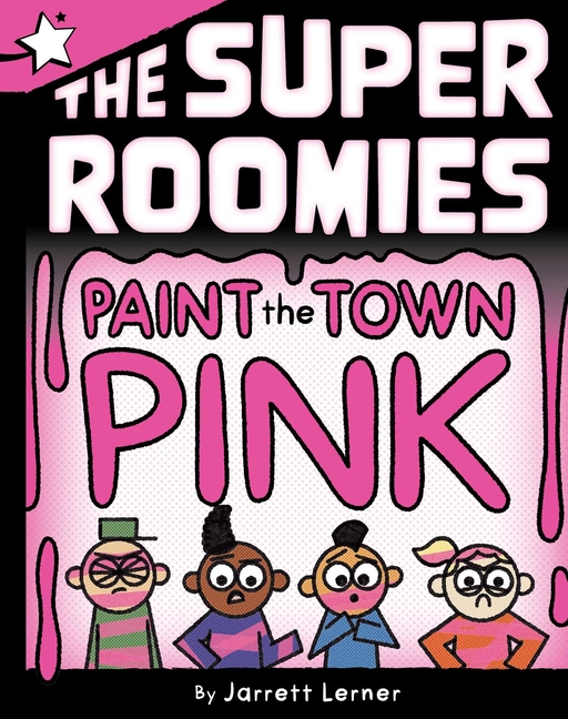 Paint the Town Pink: A Star Chapter Book