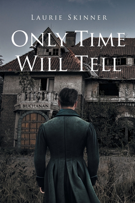 Only Time Will Tell