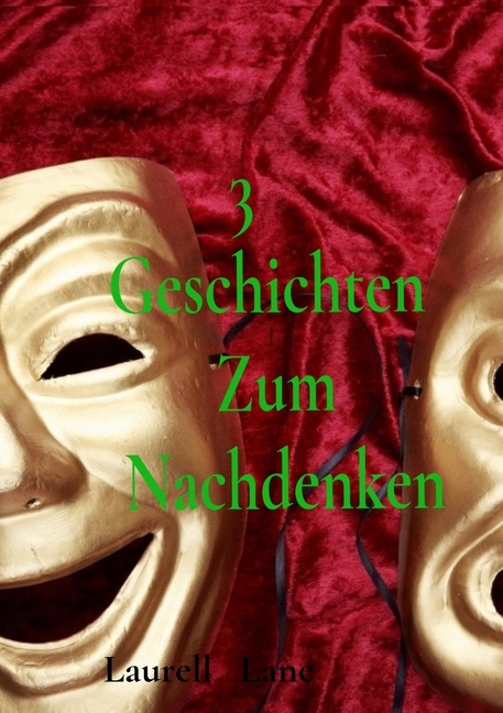 3 Geschichten Zum Nachdenken: Schicksal oder Zufall? Wie eine Wahl alles verandern kann.