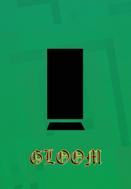 Gloom: Opening Sequence