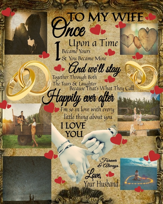 To My Wife Once Upon A Time I Became Yours & You Became Mine And We'll Stay Together Through Both The Tears & Laughter: 20th Wedding Anniversary Gifts