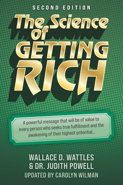 The Science of Getting Rich: The Original Prosperity Classic with Modern Wealth Insights