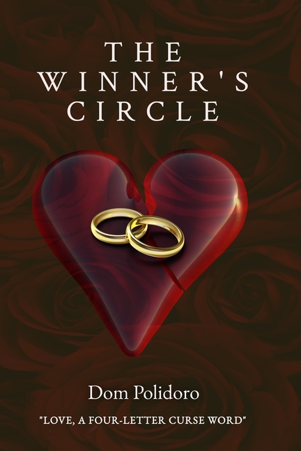 The Winner's Circle: "Love, a four-letter curse word"