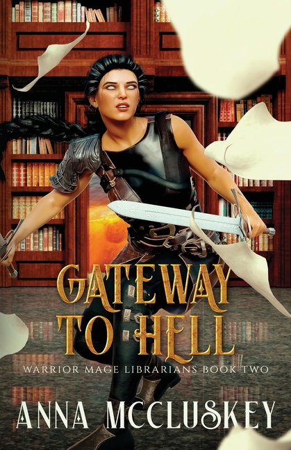 Gateway to Hell: An Epic Urban Fantasy