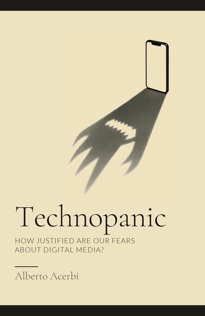 Technopanic: How Justified Are Our Fears About Digital Media?