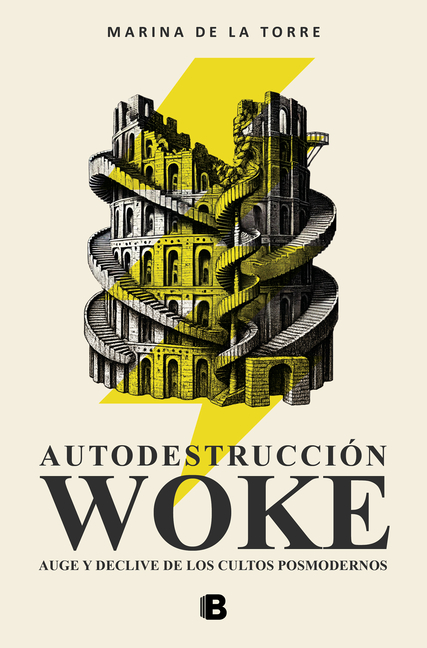 Autodestrucciã3n Woke / Woke Self-Destruction