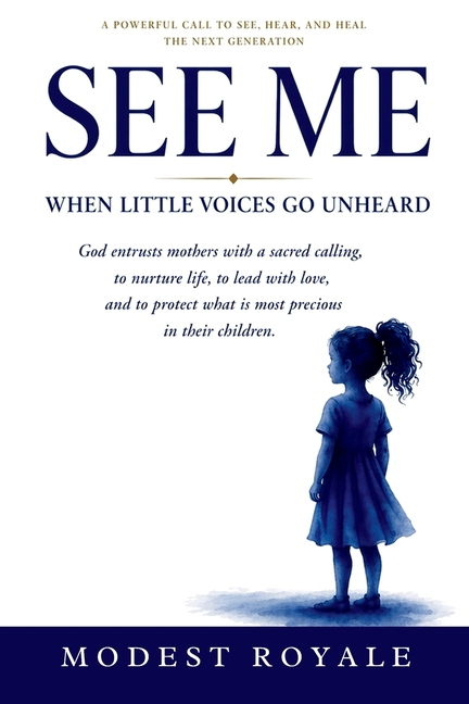 See Me: When Little Voices Go Unheard