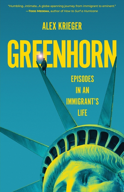 Greenhorn: Episodes in an Immigrant's Life