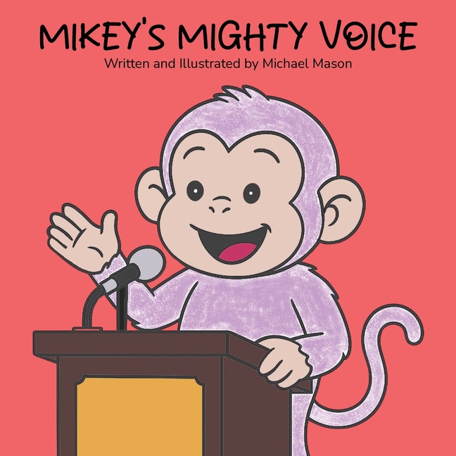 Mikey's Mighty Voice