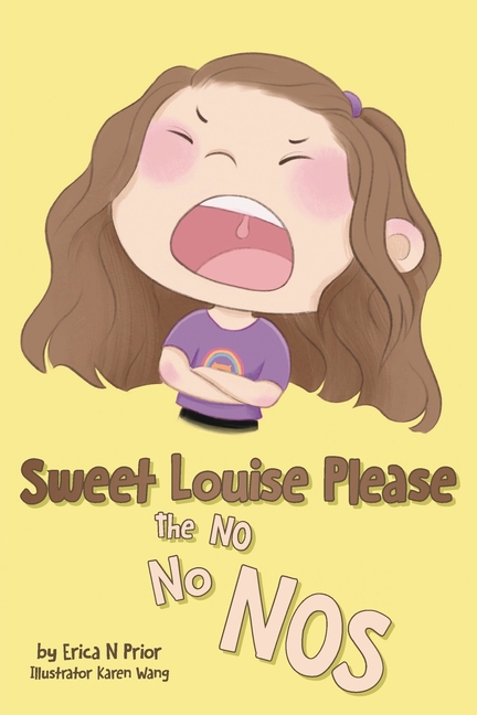 Sweet Louise Please: The No No Nos
