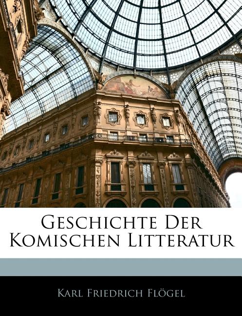 Geschichte Der Komischen Litteratur, Zweiter Band
