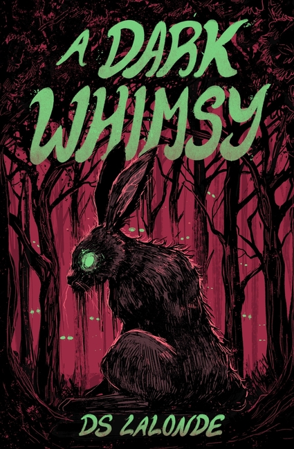 A Dark Whimsy