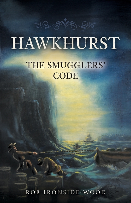 Hawkhurst: The Smugglers' Code