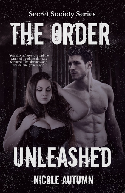 The Order: Unleashed