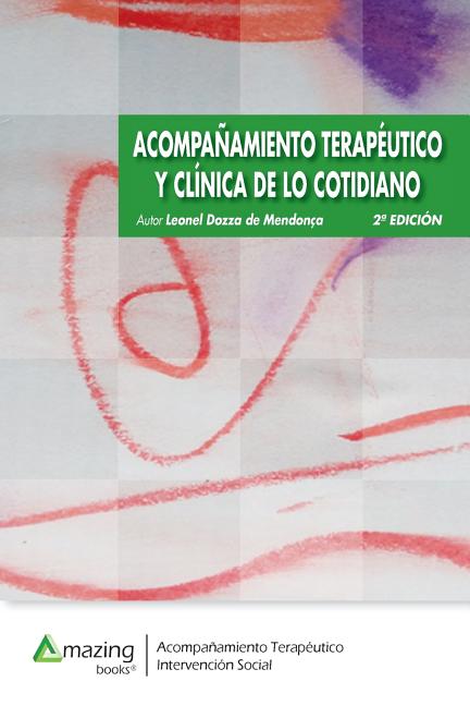 ACOMPAÑAMIENTO TERAPÉUTICO Y CLÍNICA DE LO COTIDIANO 2a edición