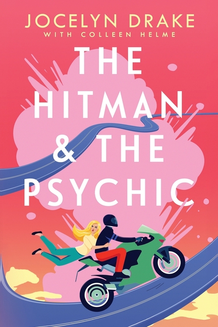 The Hitman and the Psychic: A Steamy, Forced Proximity, Romantic Comedy