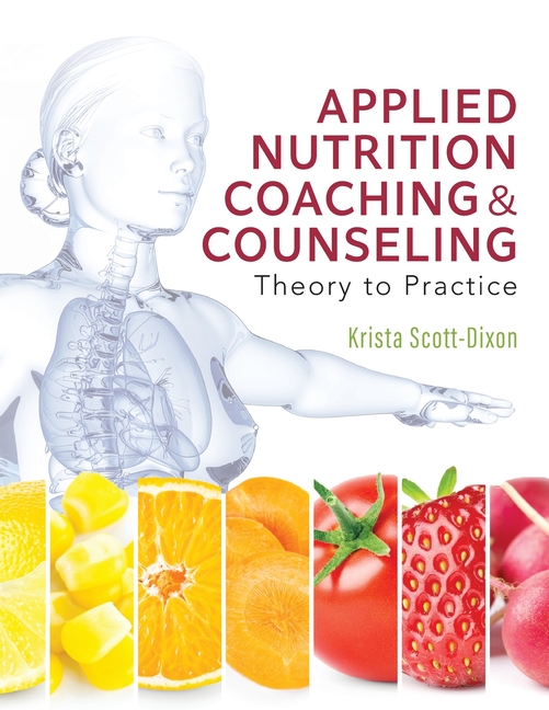 Applied Nutrition Coaching and Counseling: Theory to Practice