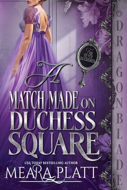 A Match Made on Duchess Square: A Regency Historical Romance
