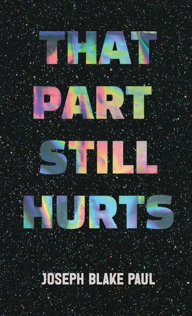 That Part Still Hurts