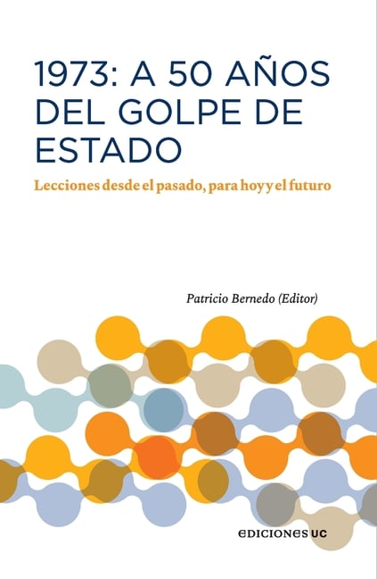1973: A 50 años del Golpe de Estado