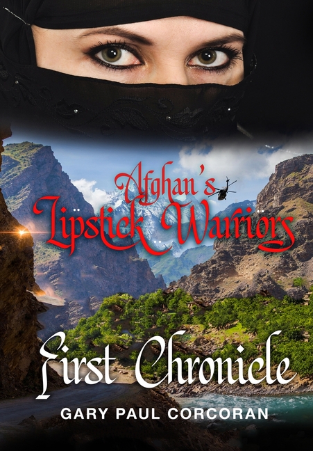Afghan's Lipstick Warriors: First Chronicle