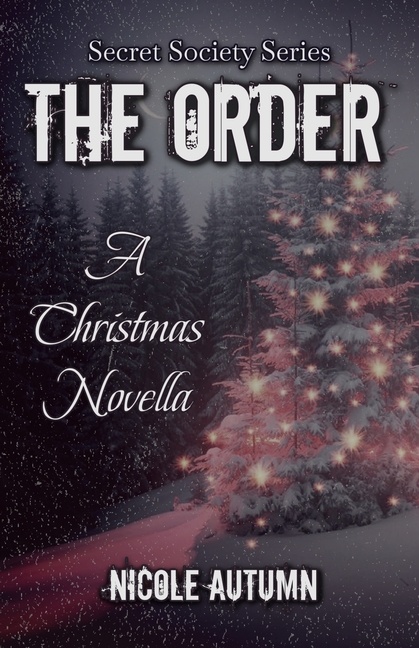 The Order: A Christmas Novella