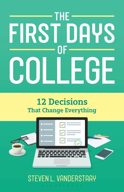 The First Days of College: 12 Decisions That Change Everything