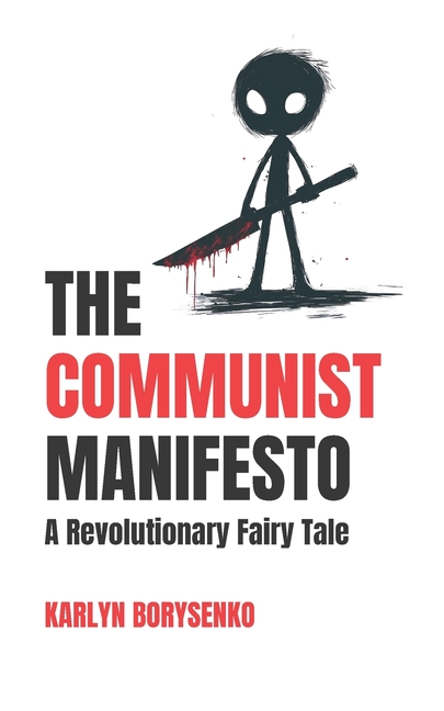 The Communist Manifesto: A Revolutionary Fairy Tale