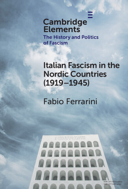 Italian Fascism in the Nordic Countries (1919-1945)
