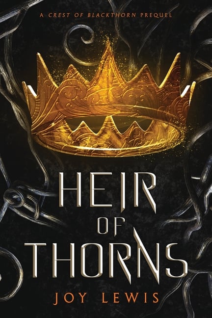 Heir of Thorns: (The Crest of Blackthorn Book 0.5)