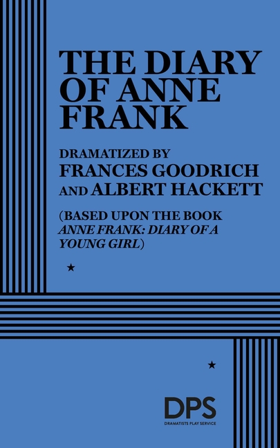 The Diary of Anne Frank (Goodrich, Hackett)