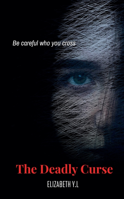 The Deadly Curse
