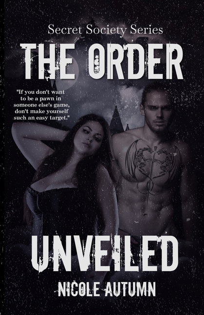 The Order: Unveiled