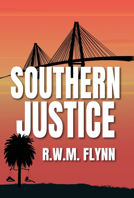 Southern Justice: 2nd Edition