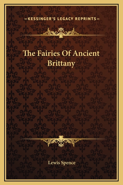The Fairies Of Ancient Brittany