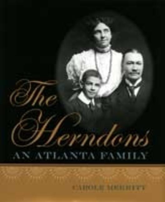 The Herndons: An Atlanta Family