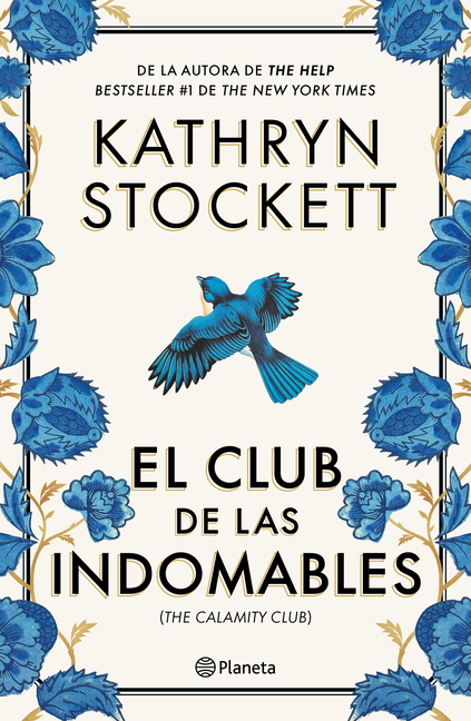 El Club de Las Indomables (Novela) / The Calamity Club (a Novel)