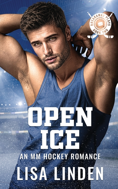 Open Ice: Breakaway Plays Book Two